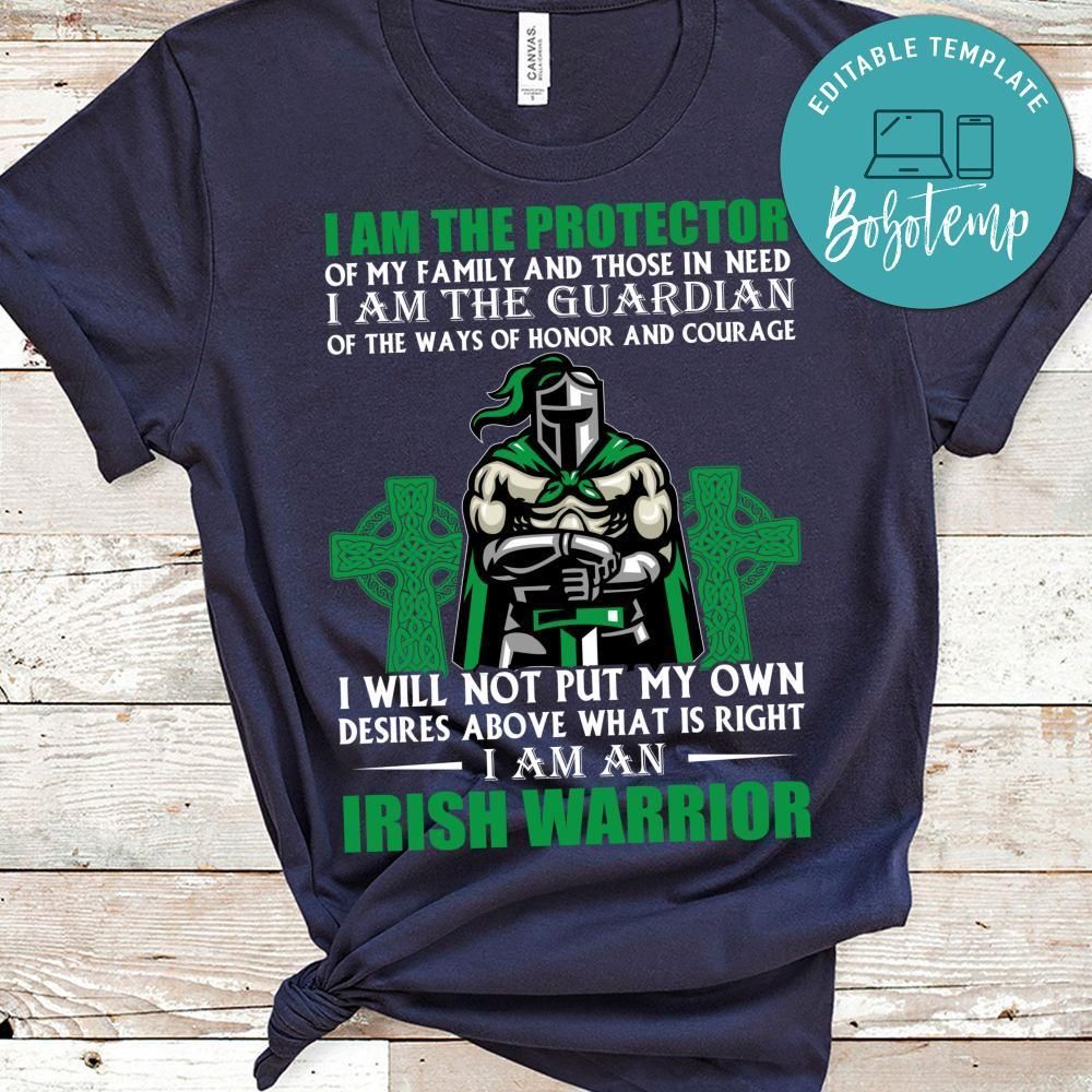I'm A Irish Warrior Shirt
