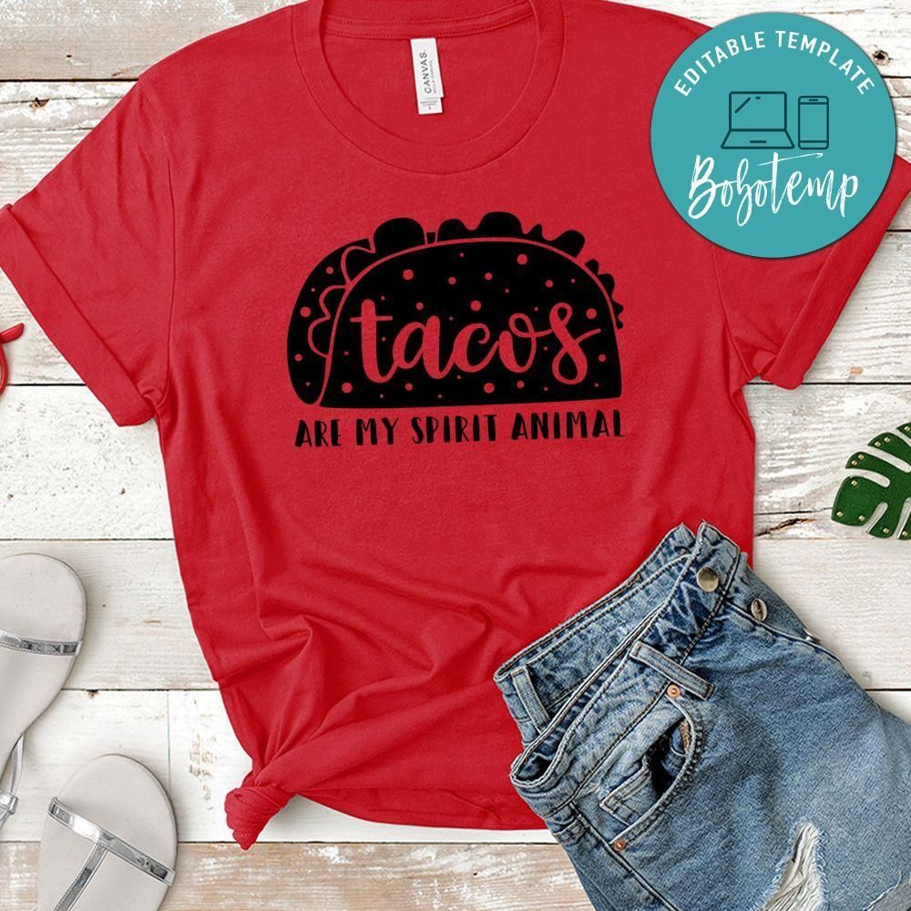 Tacos Are My Spirit Animal Shirt