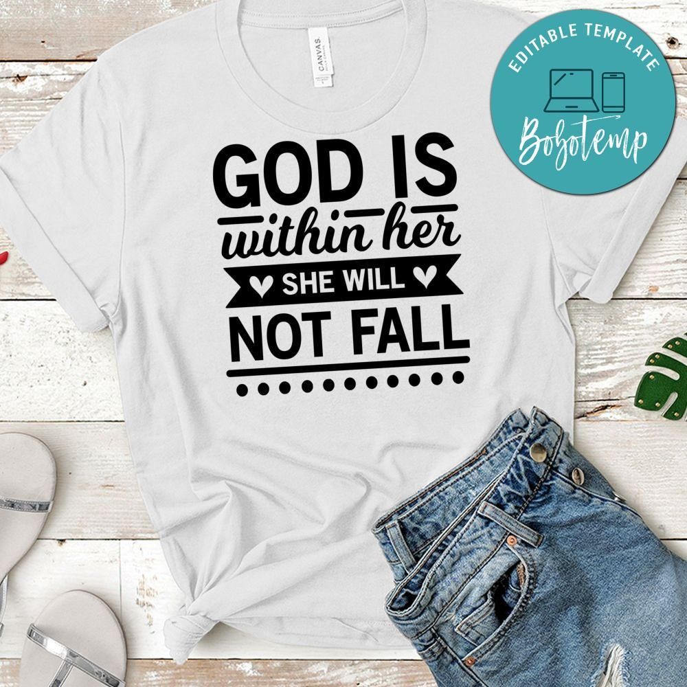 God is within her she will not fall Shirt