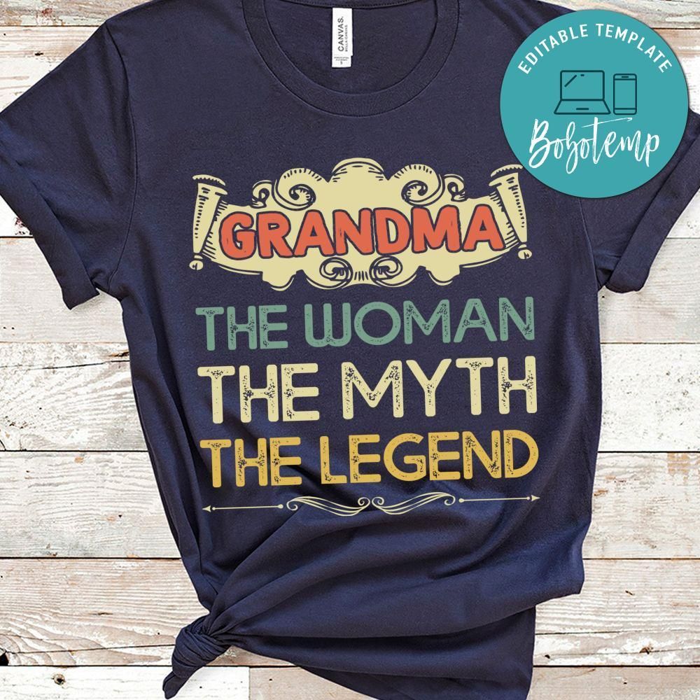 Grandma The Woman The Myth The Legend T Shirt