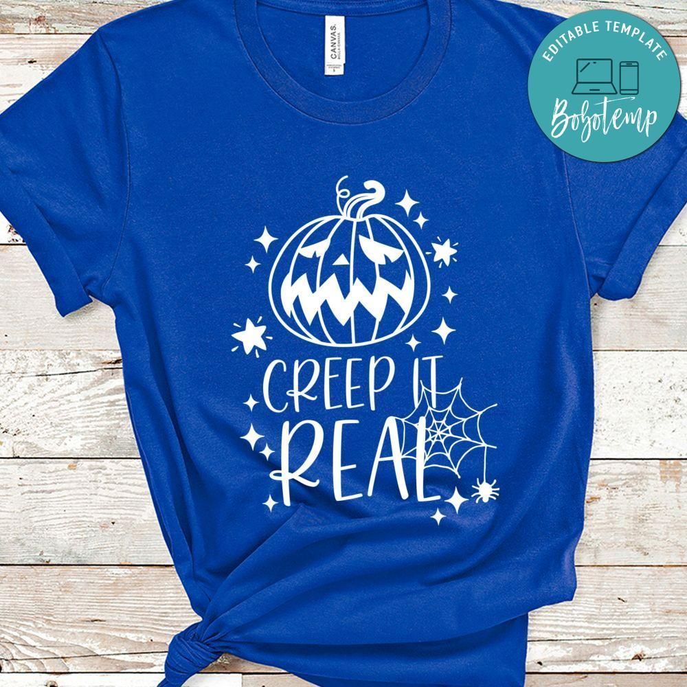 Creep It Real Halloween Shirt