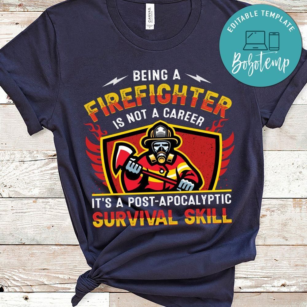 Being A Firefighter Is Not A Career  Shirt