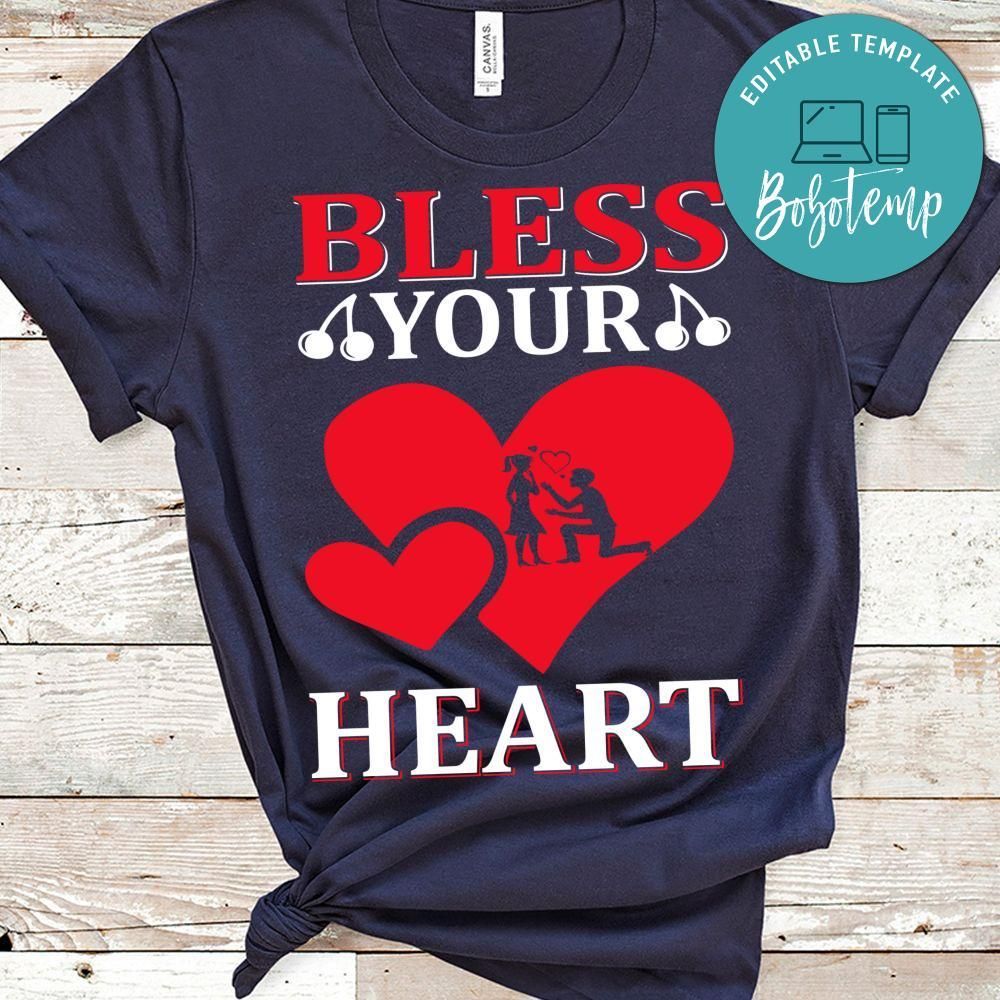 Bless Your Heart Shirt