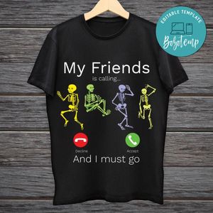 My Friends Is Calling Shirt PNG Digital File Printable Instant Download