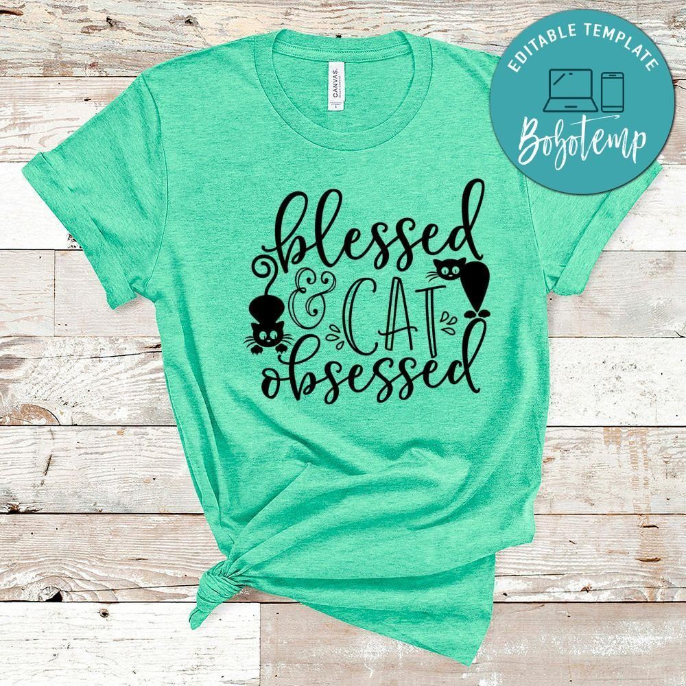 Blessed And Cat Obsessed Shirt