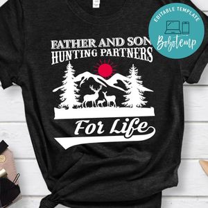 Father And Son Hunting Partners For Life Shirt