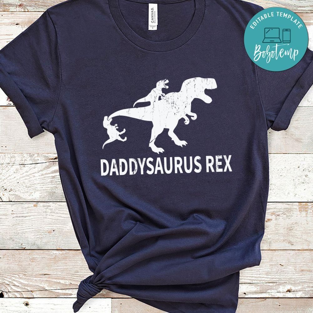 Daddysaurus Rex Shirt