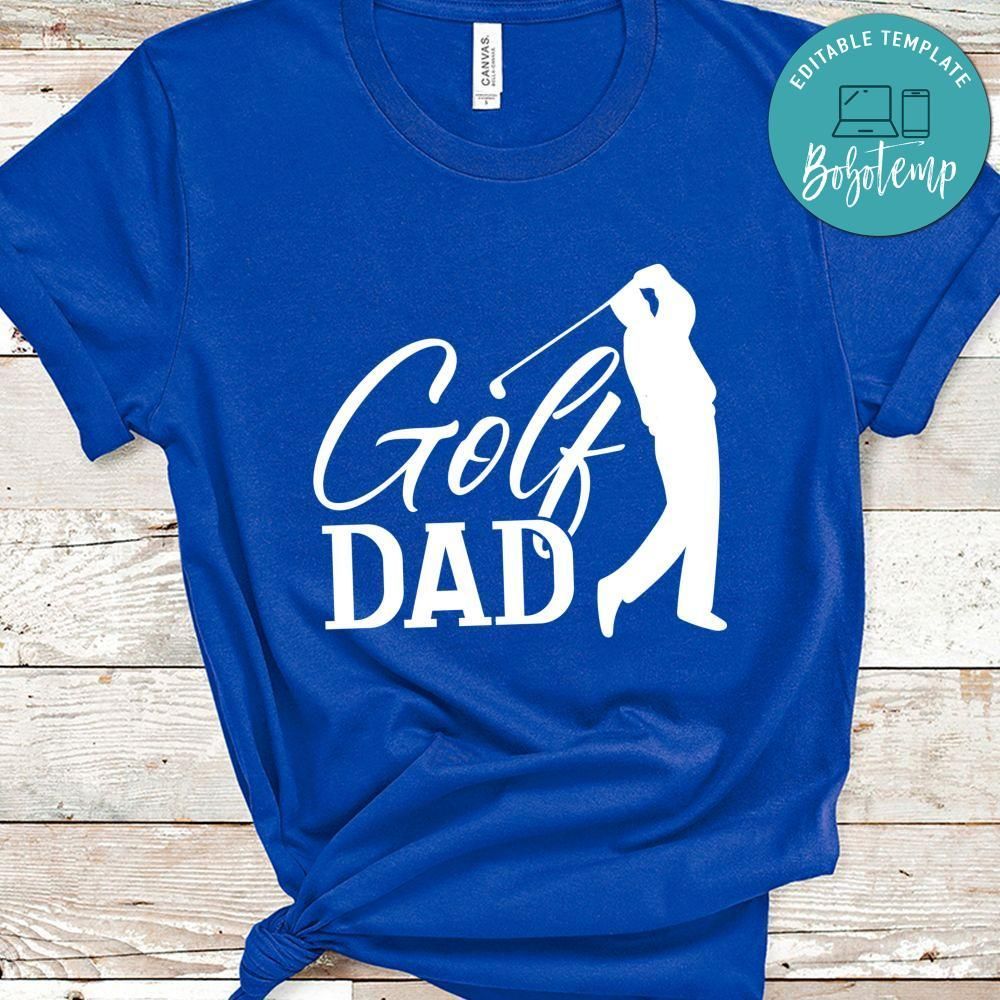 Golf Dad Shirt