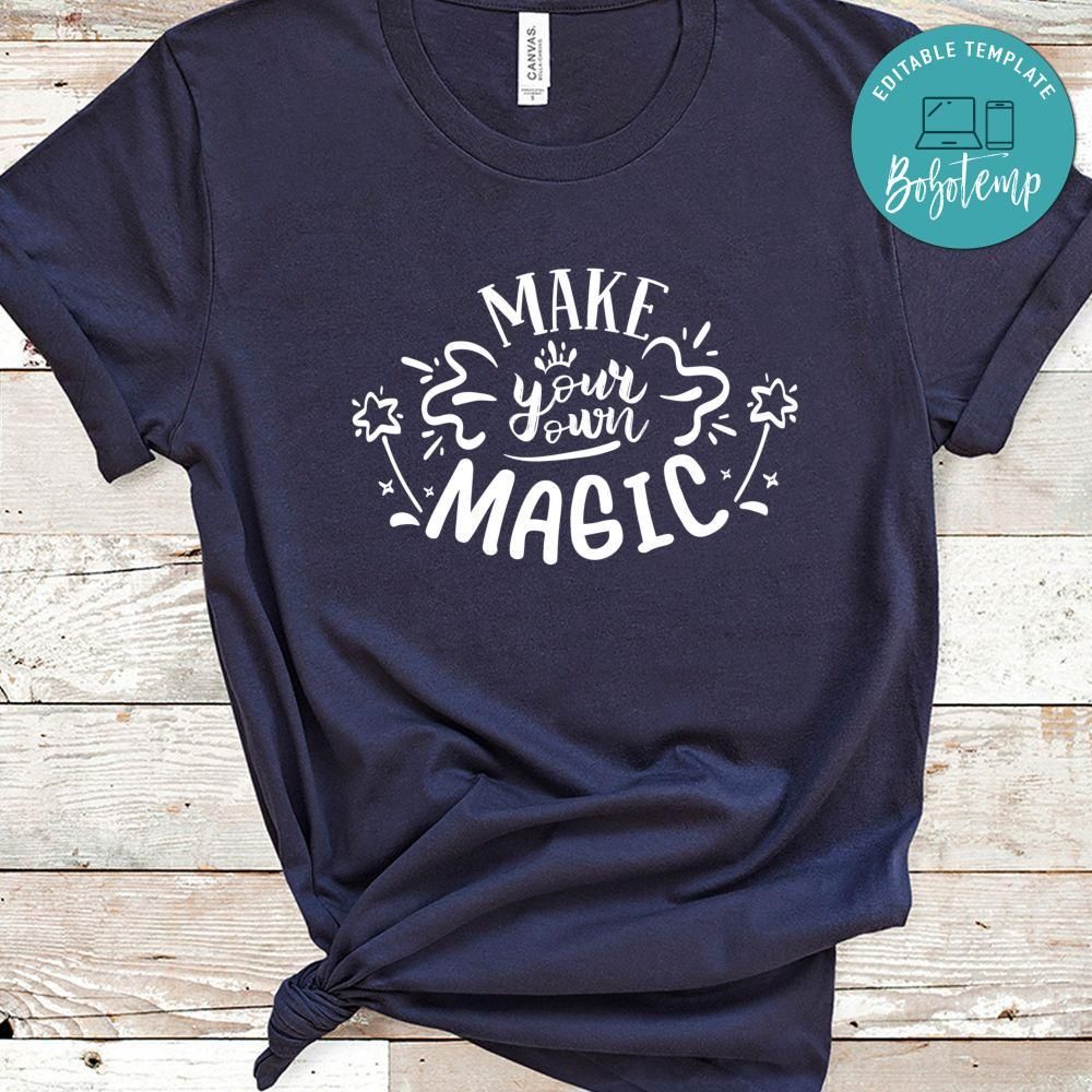 Make your own magic Shirt
