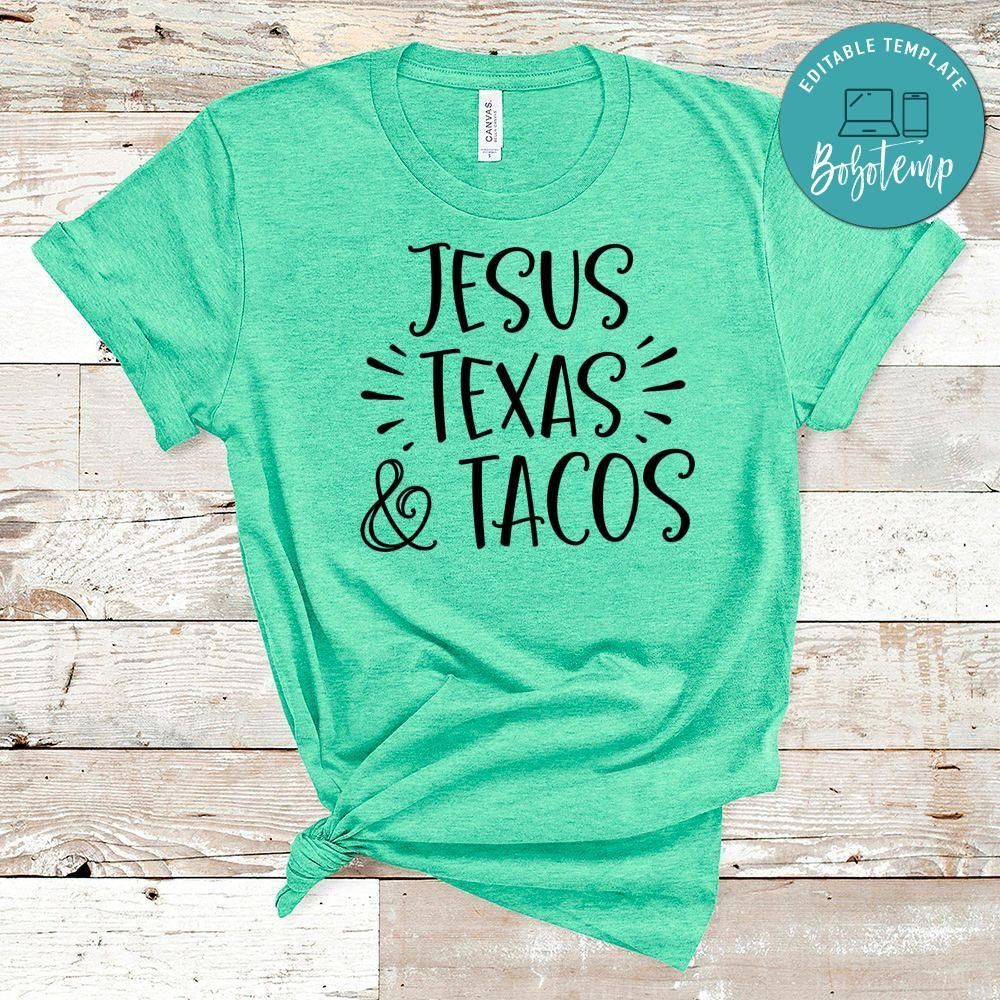 Jesus Texas Tacos Shirt