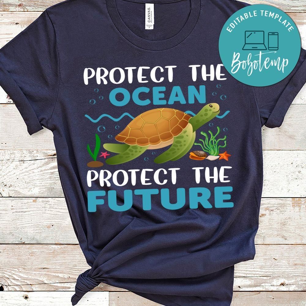 Protect The Ocean And Future Shirt