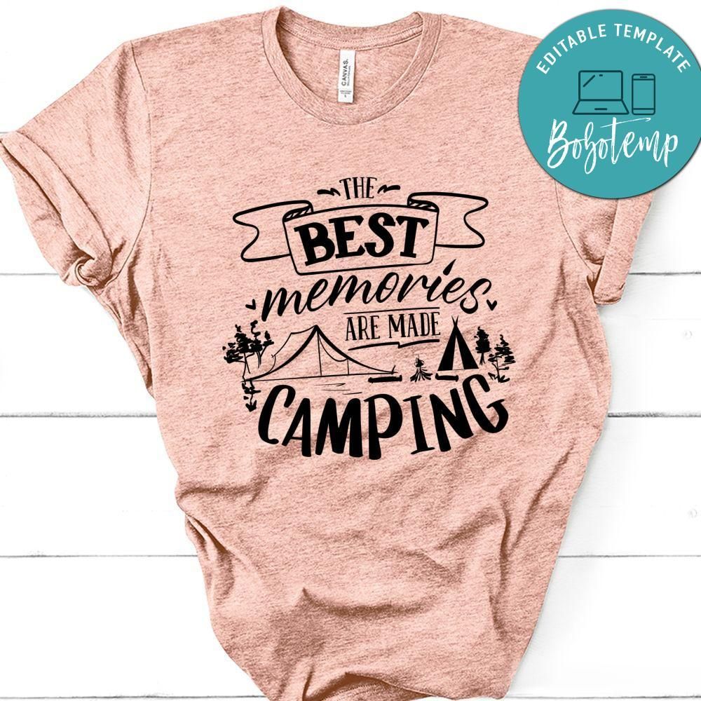 Best Memories Are Made Camping T-Shirt