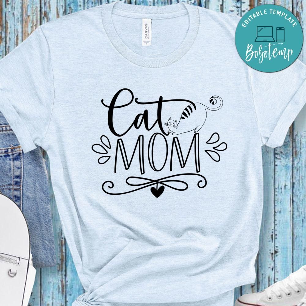 Cat Mom Shirt