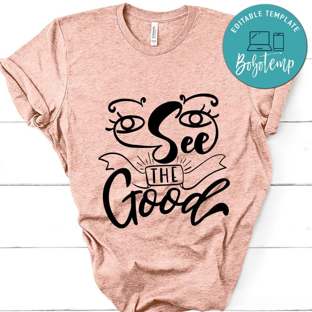 See The Good T-Shirt