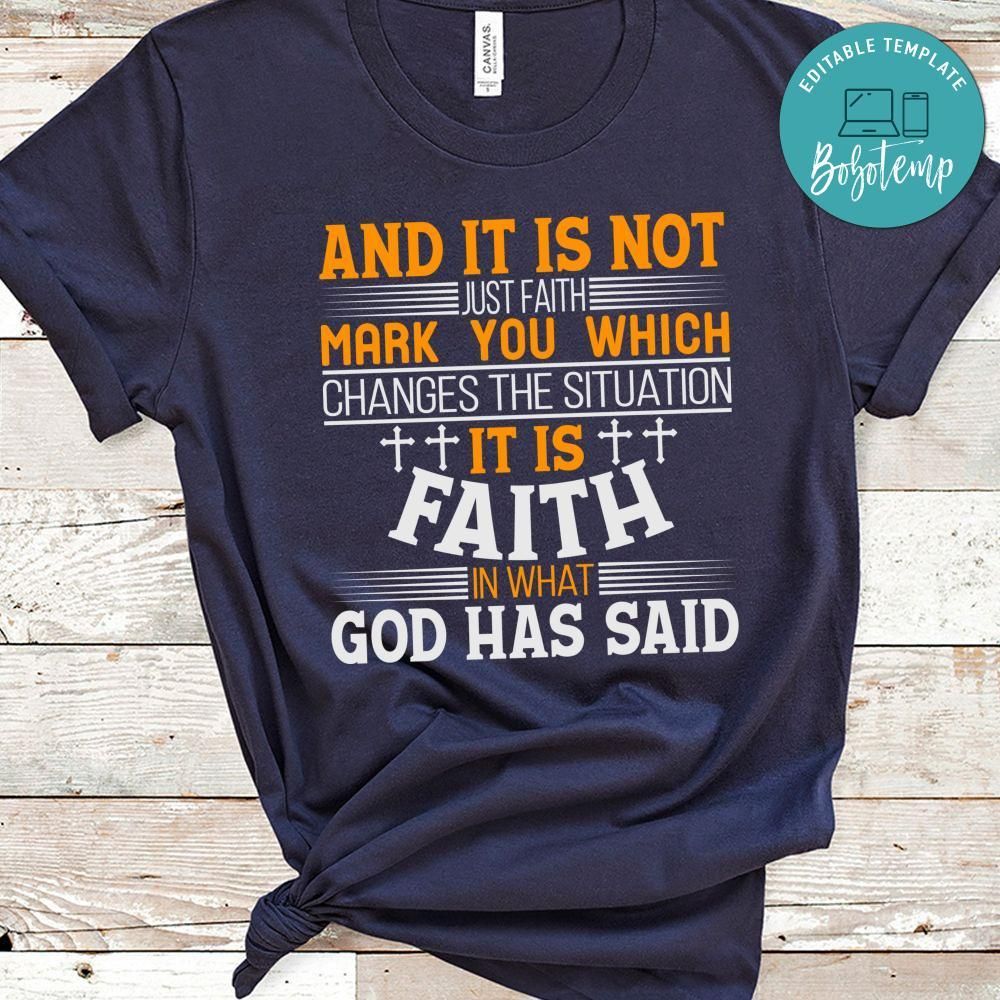 And It is Not Just Faith Shirt