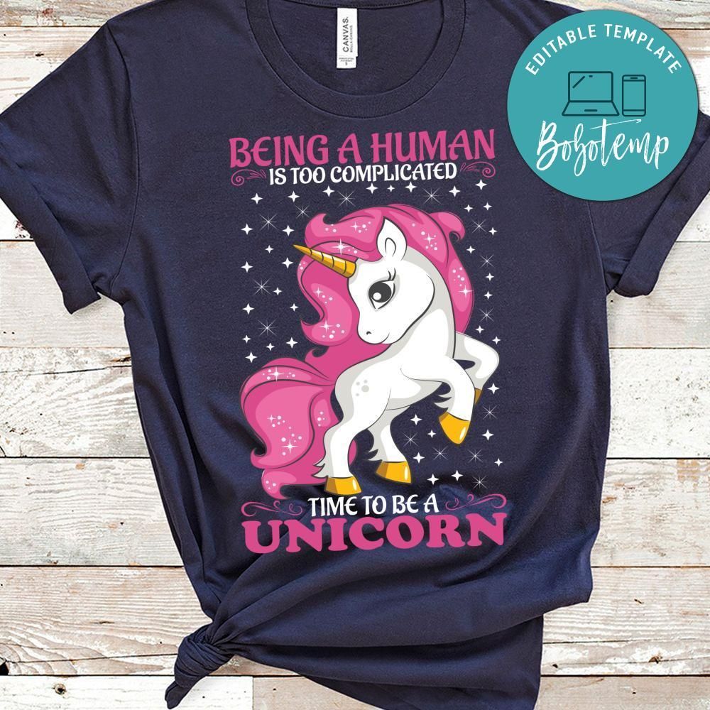 Time To Be A Unicorn Shirt