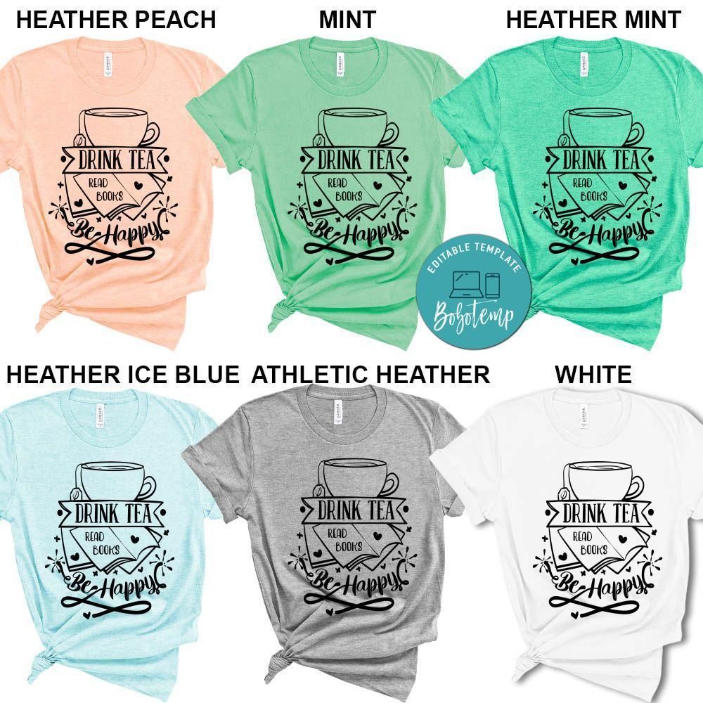 Drink Tea Read Books Be Happy Shirt