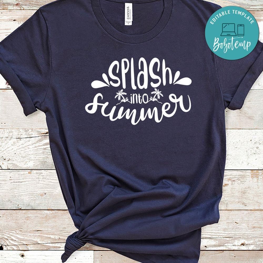 Splash Into Summer Shirt