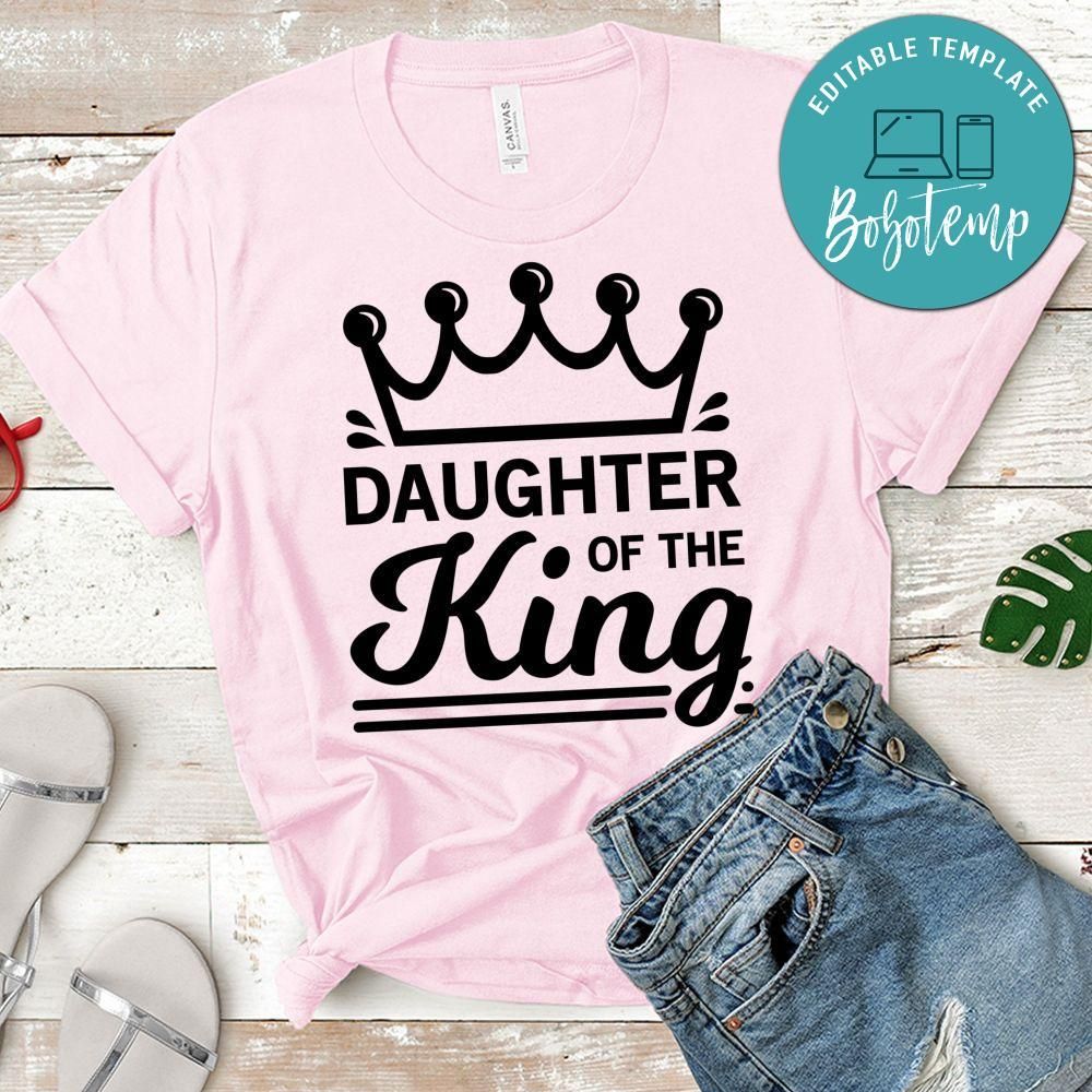 Daughter of the King Shirt