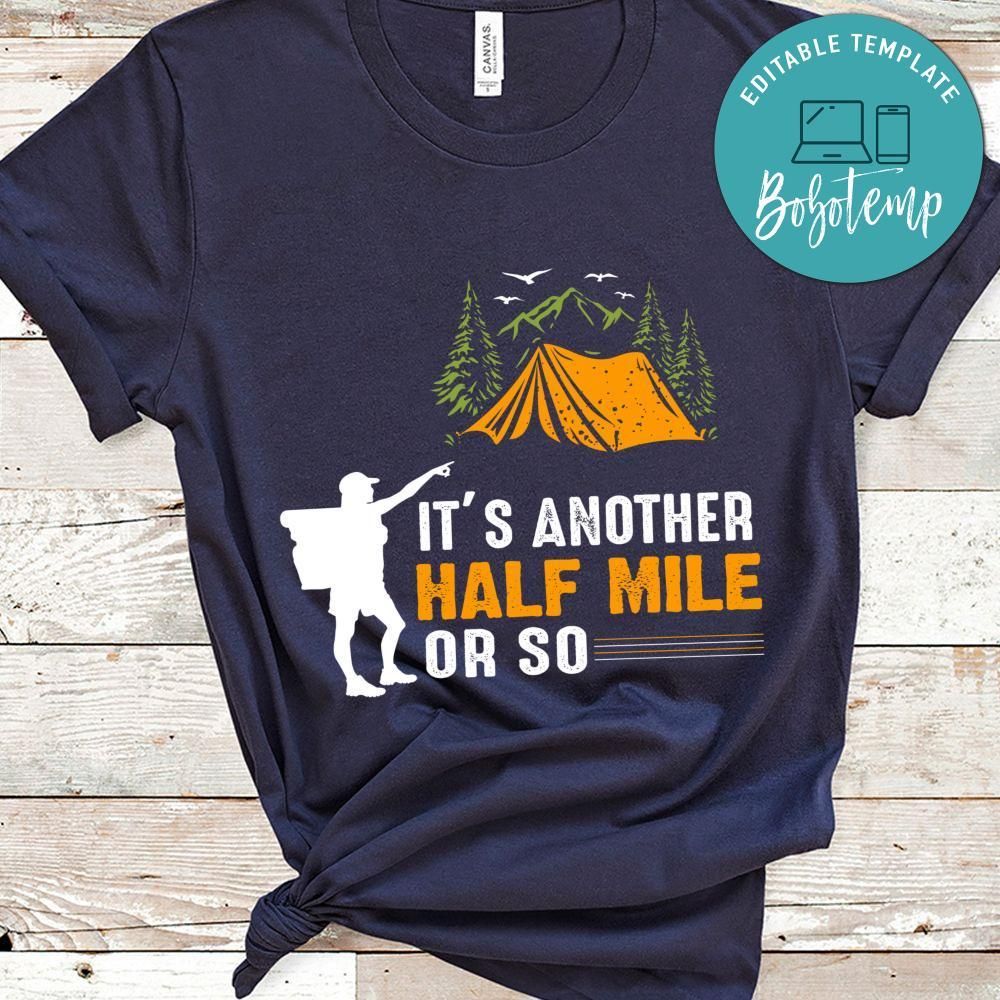 Another Half Mile Shirt
