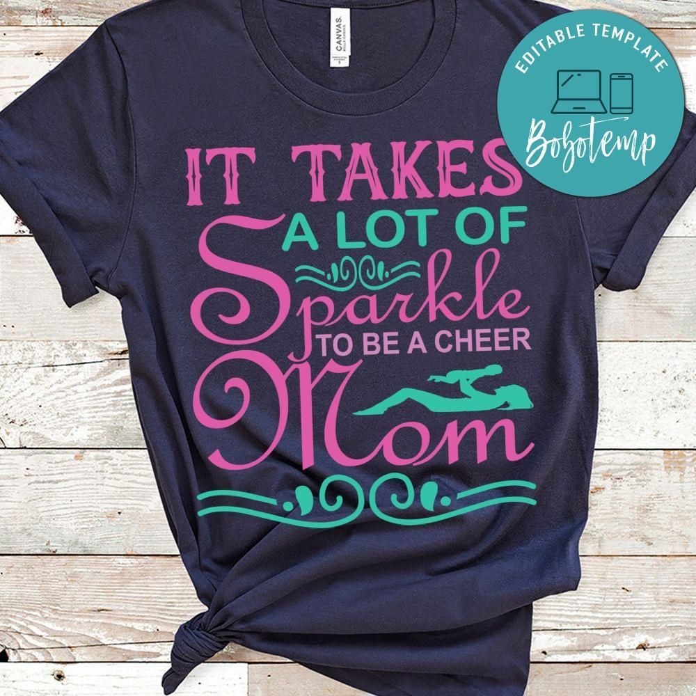 It Takes A Lot Of Sparkle To Be A Cheer Mom Shirt