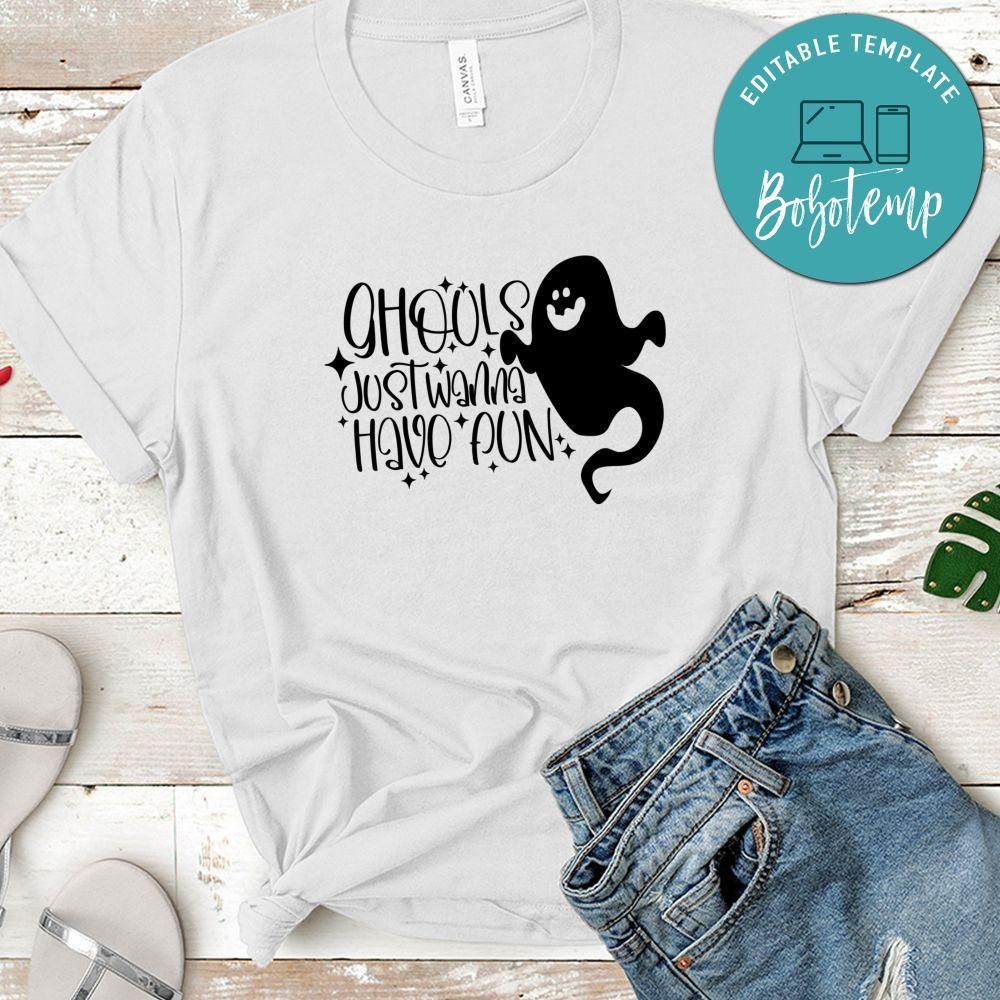 Ghouls Just Wanna Have Fun Halloween Shirt