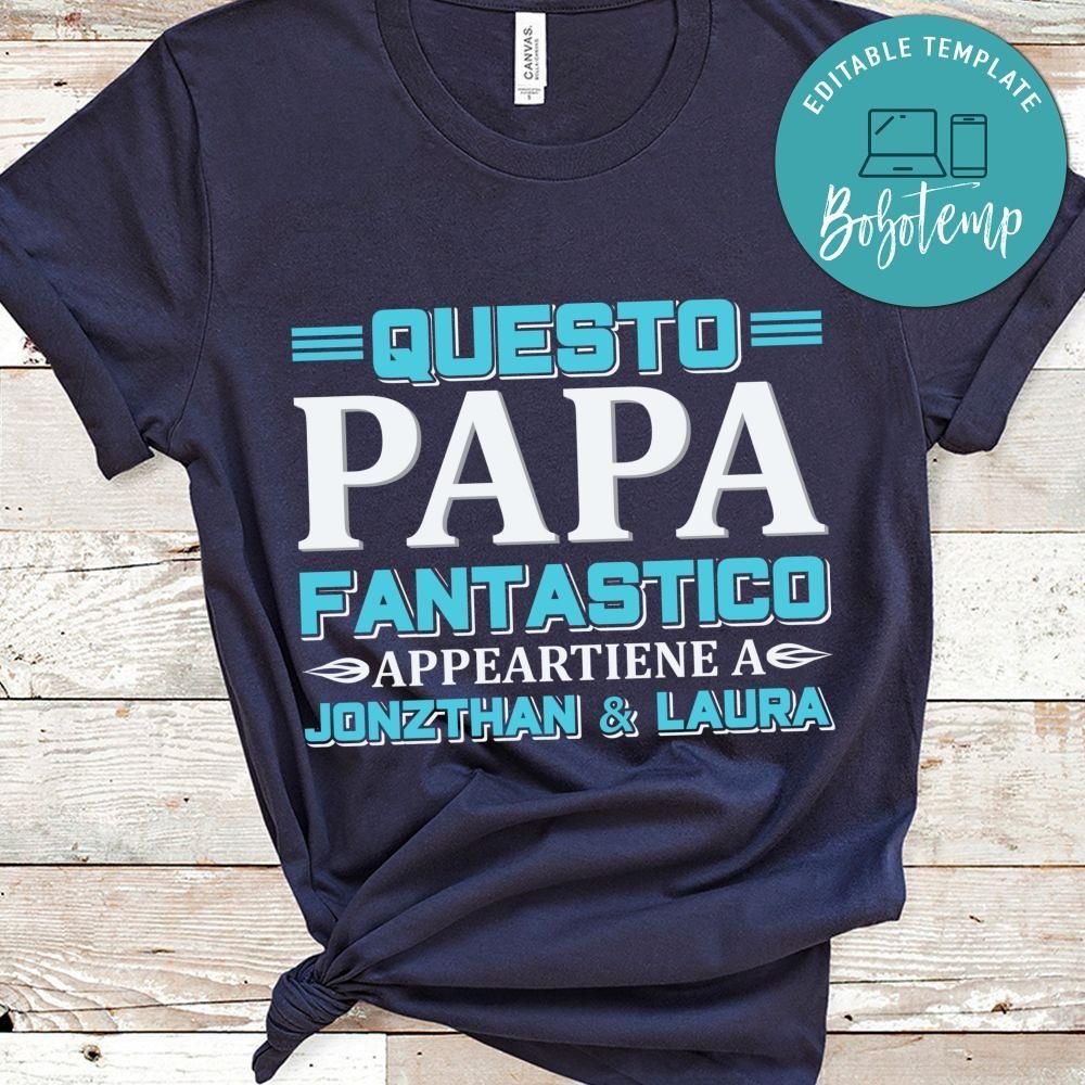Questo Papa Fantastico Appeartiene A Jonzthan & Laura Shirt
