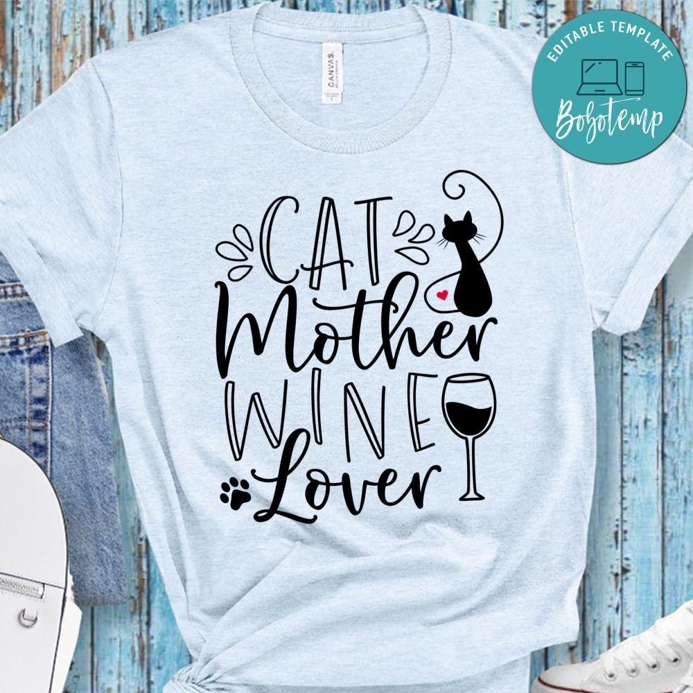 Cat Mother Wine Lover Shirt