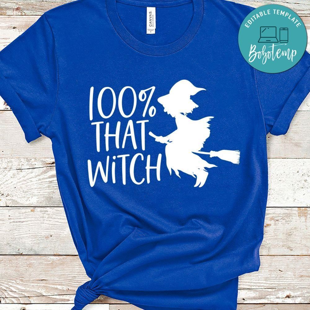 100 That Witch Shirt