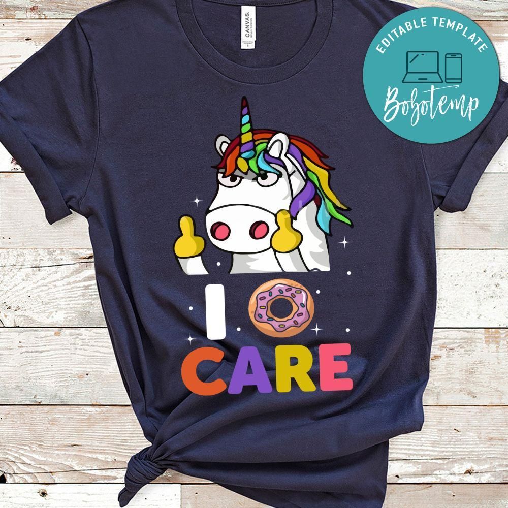 I Don't Care Shirt