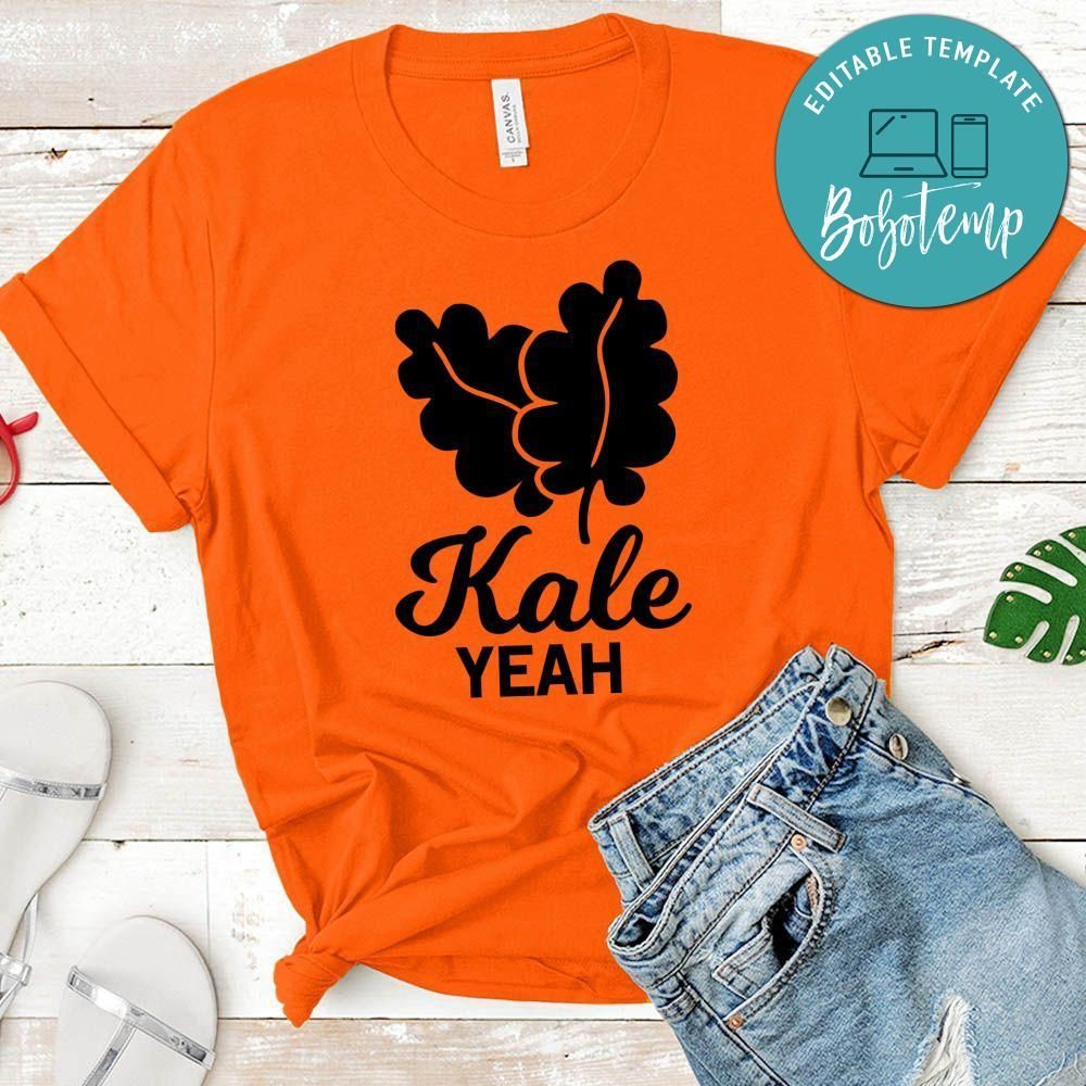 Kale Yeah Shirt