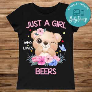 Printable Just A Girl Who Loves Beers Shirt For Kids Girls Women Digital File Instant Download