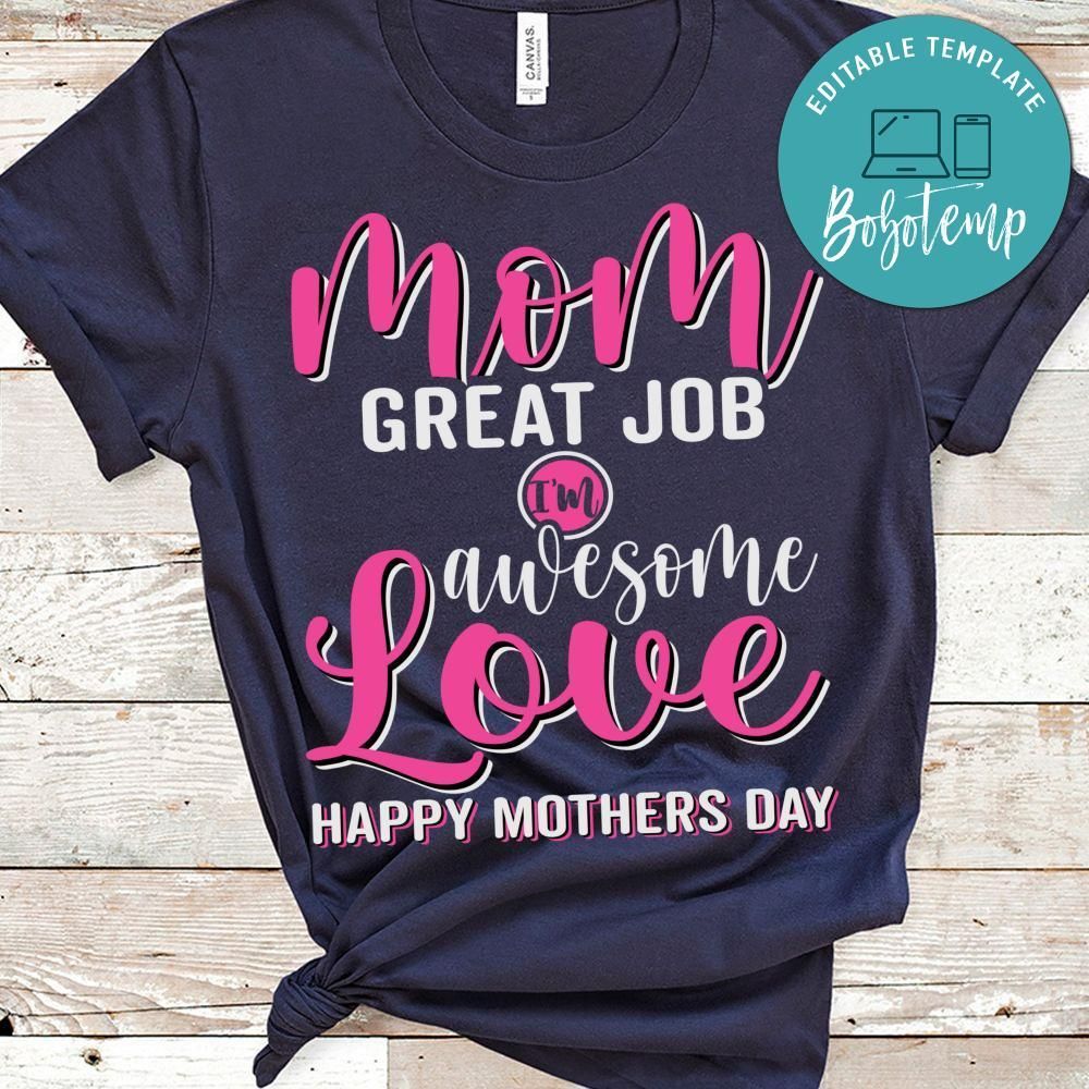 Happy Mothers Day T Shirt
