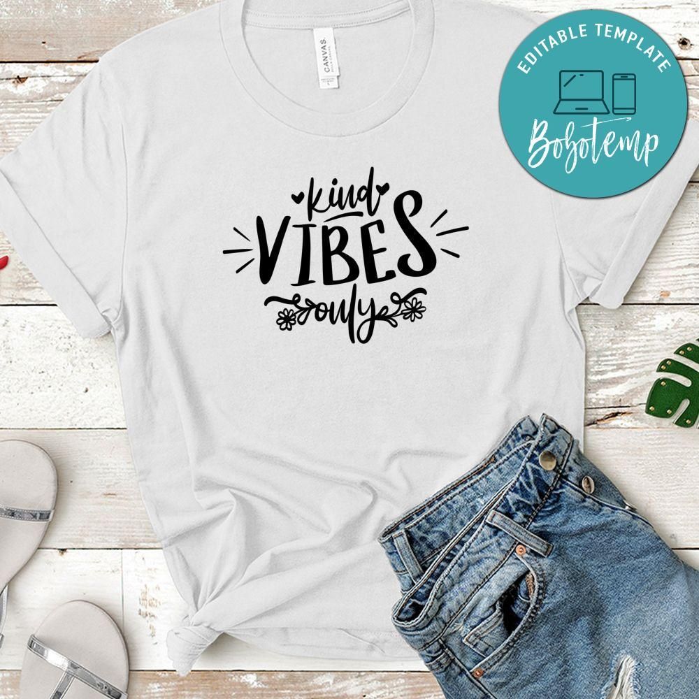 Kind Vibes Only T-Shirt