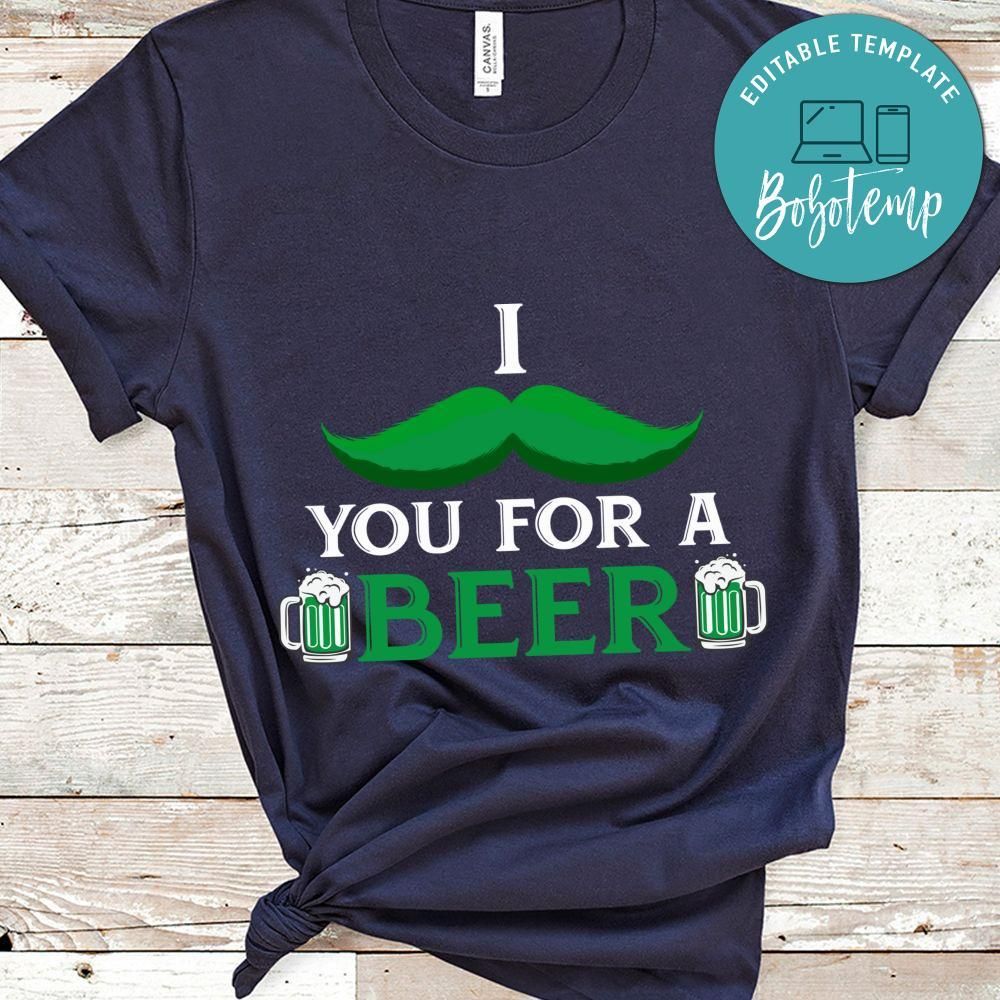 You For A Beer Shirt