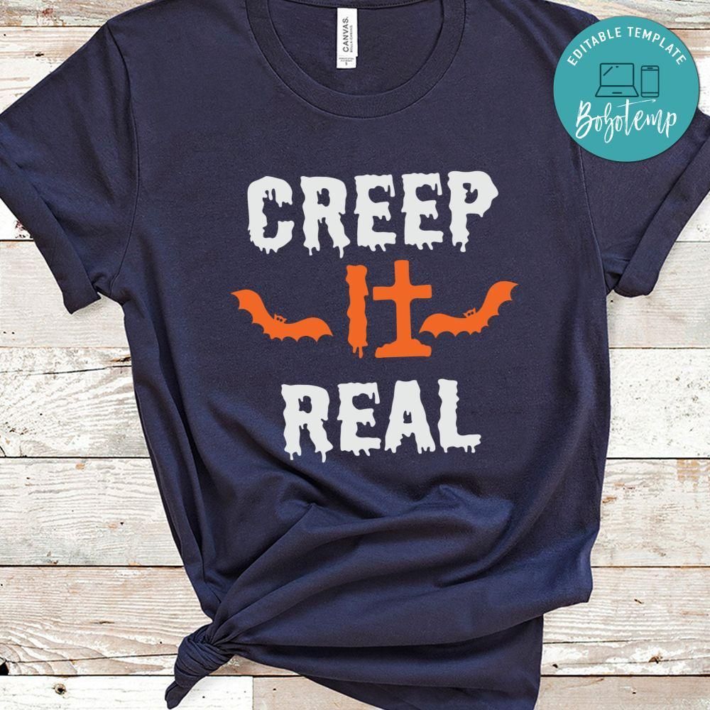Creep It Real Funny Bat Halloween Shirt