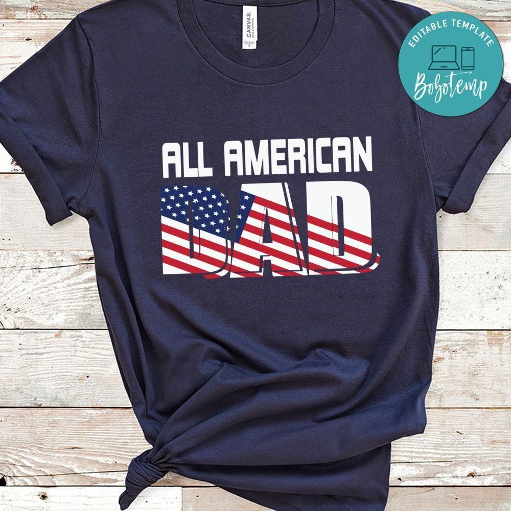 All American Dad Father's Day Shirt