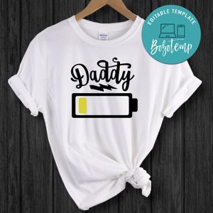 Daddy Battery White Shirt