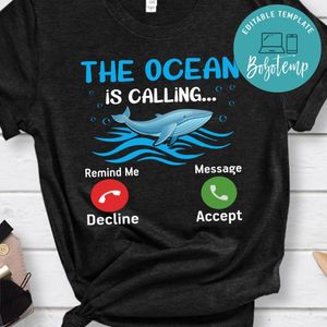 The Ocean Is Calling Shirt