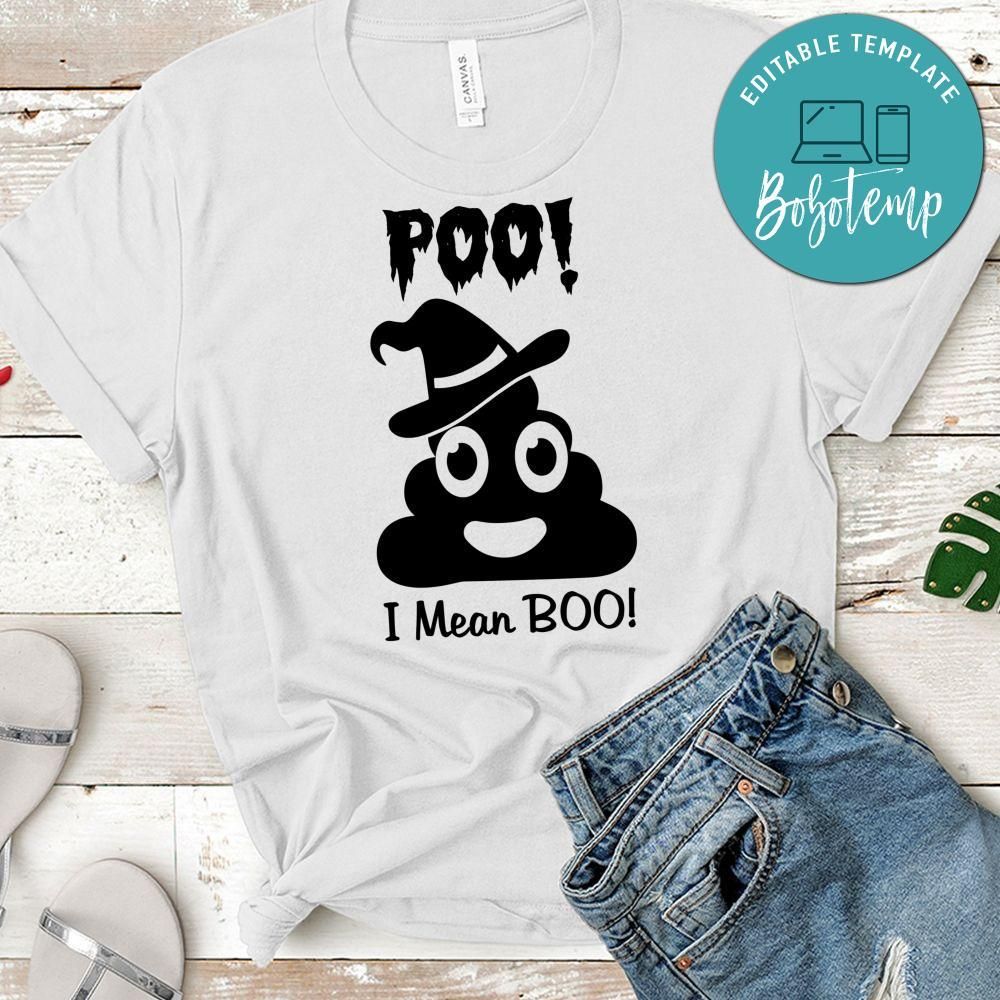 Poo I Mean Boo Funny Halloween Shirt
