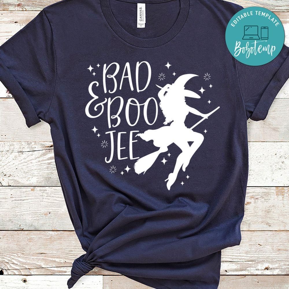 Bad And Boo Jee Halloween Shirt