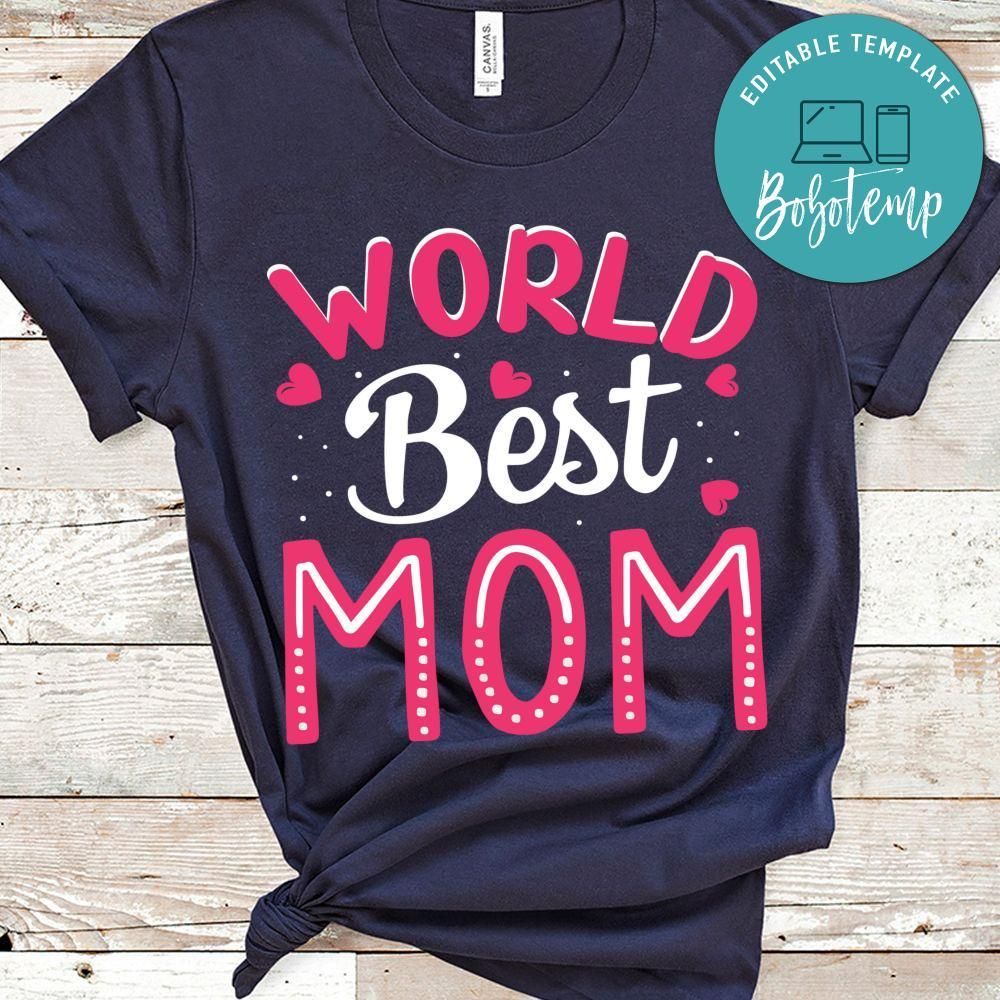 World Best Mom T Shirt