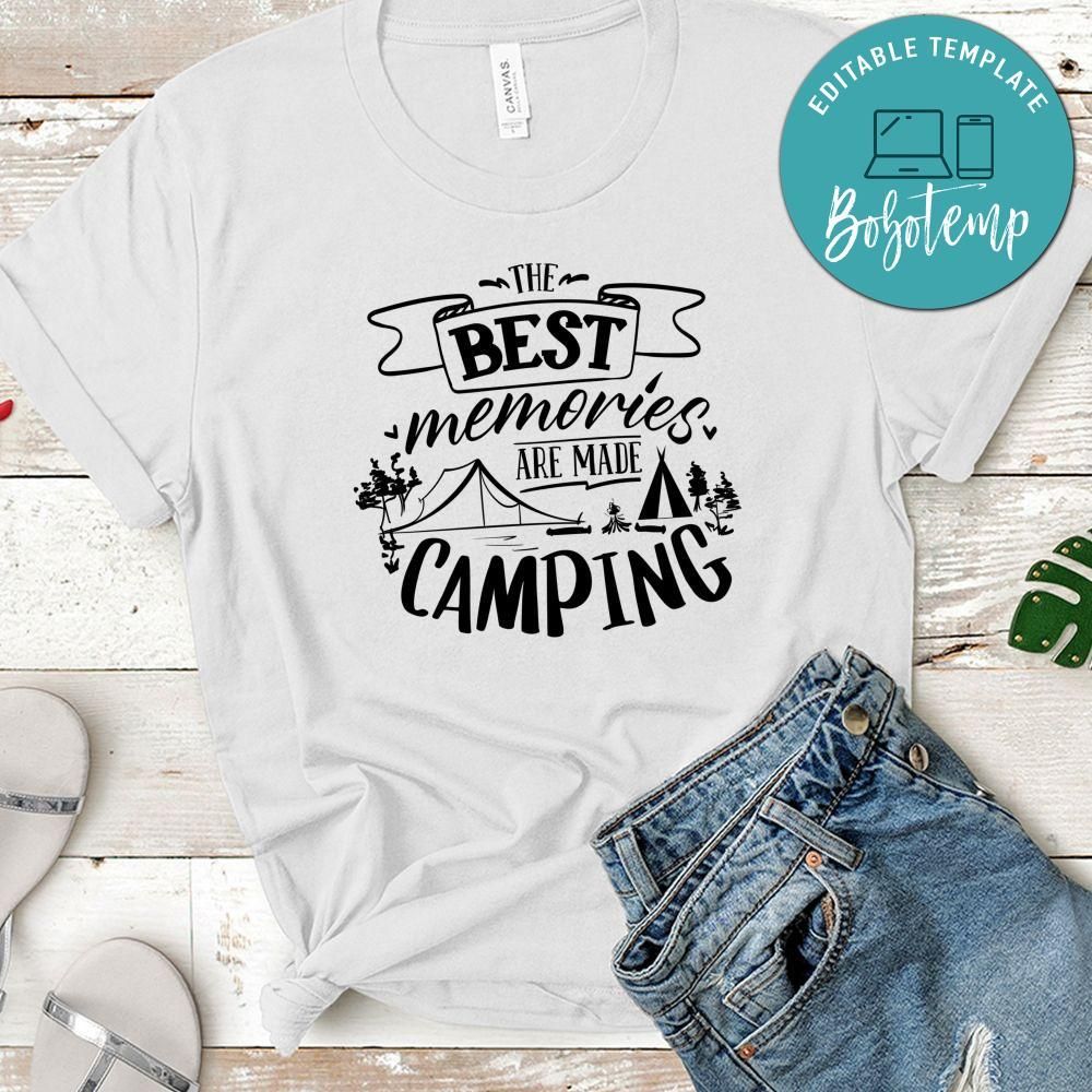 Best Memories Are Made Camping T-Shirt