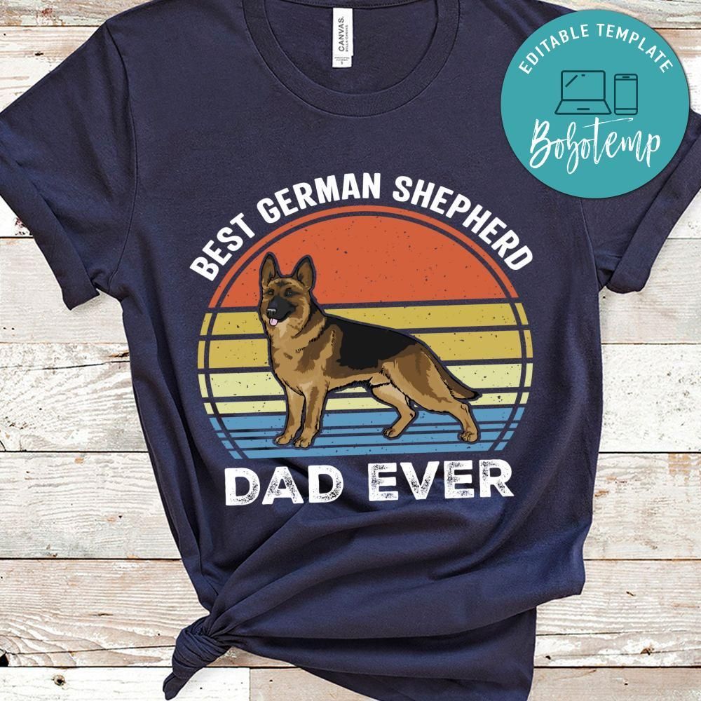 Best German Shepherd Dad Ever Shirt