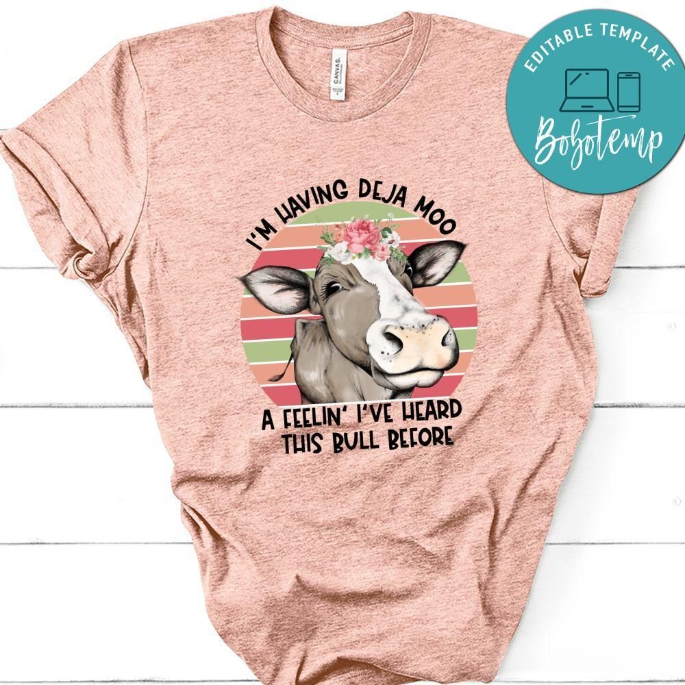Deja Moo Shirt