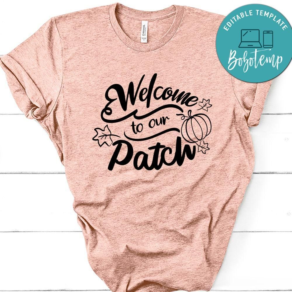 Welcome To Our Patch T-Shirt