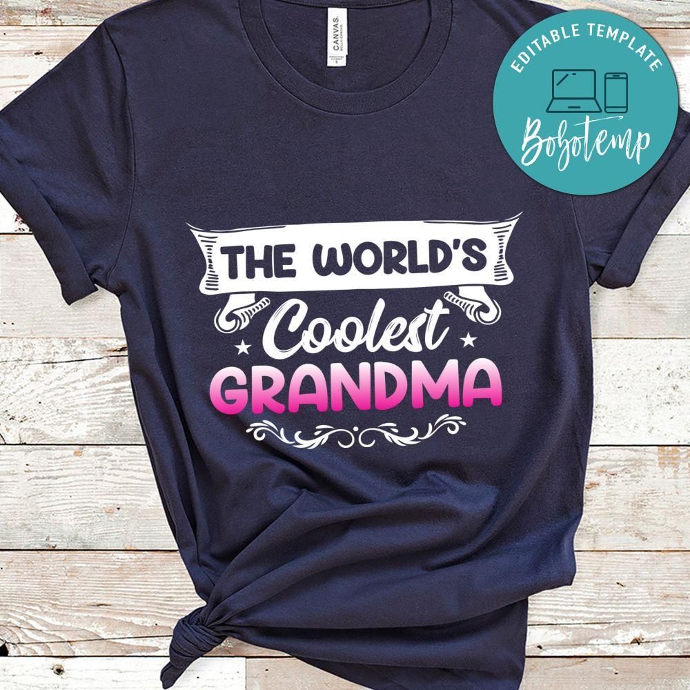 The World's Coolest Grandma Shirt