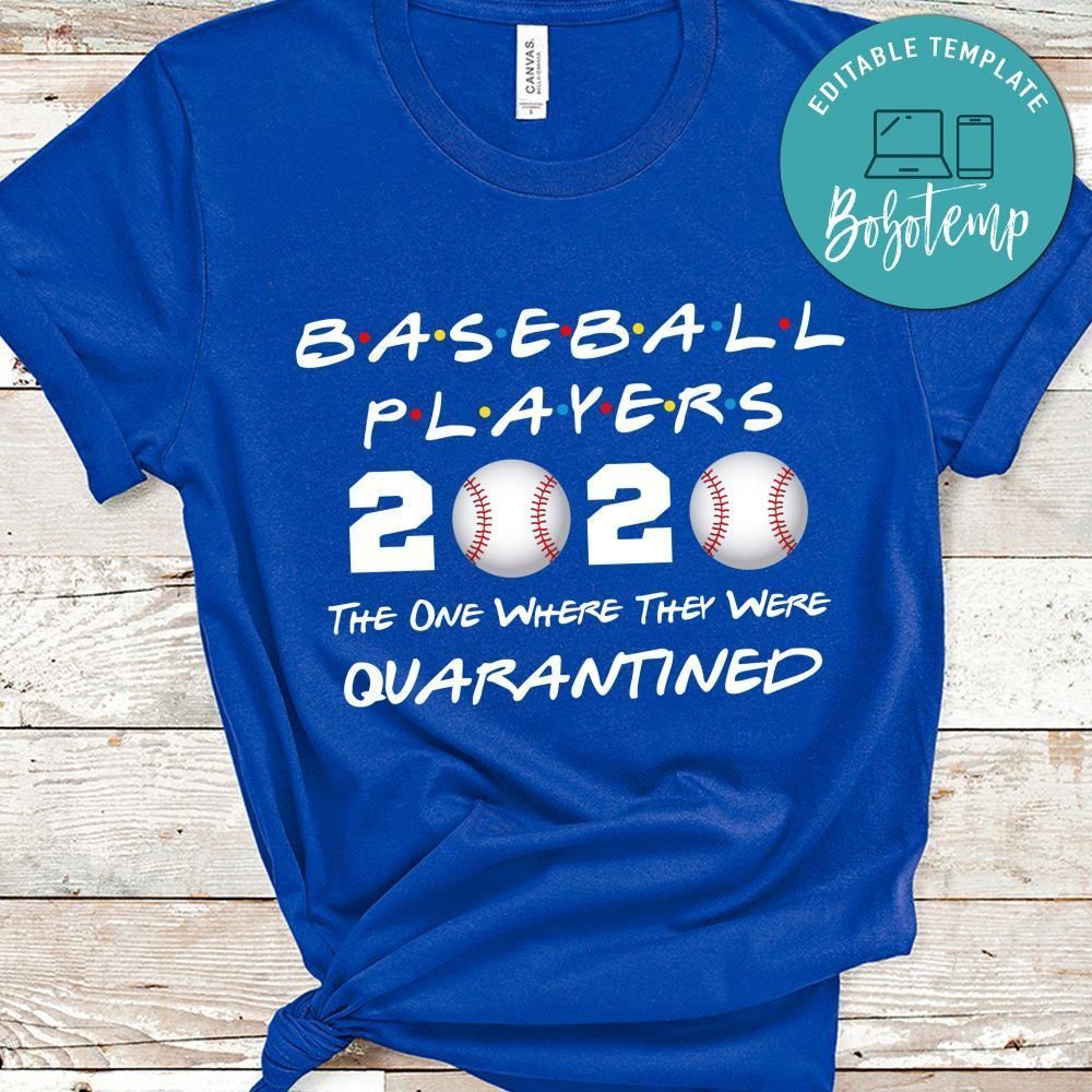 Funny Baseball Players 2020 The One Where They Were Quarantined Black Shirt