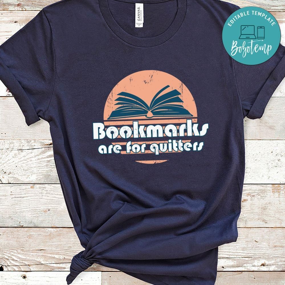 Reading Bookmarks Quitters Shirt