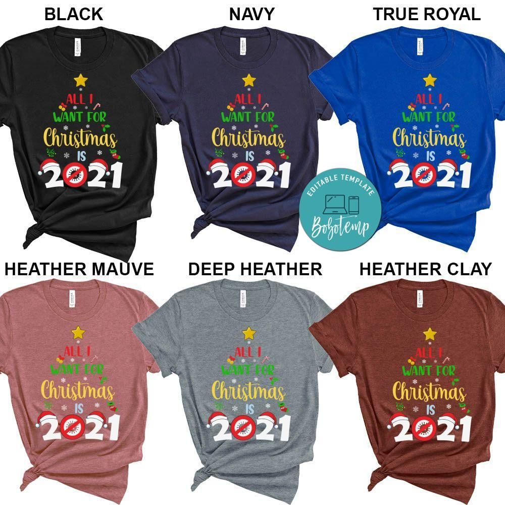 All I Want for Christmas is 2021 Shirt